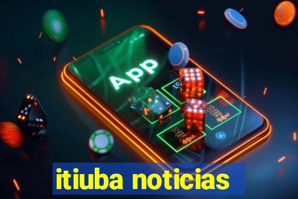 itiuba noticias